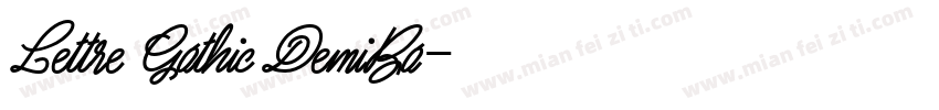 Lettre Gothic DemiBo字体转换
